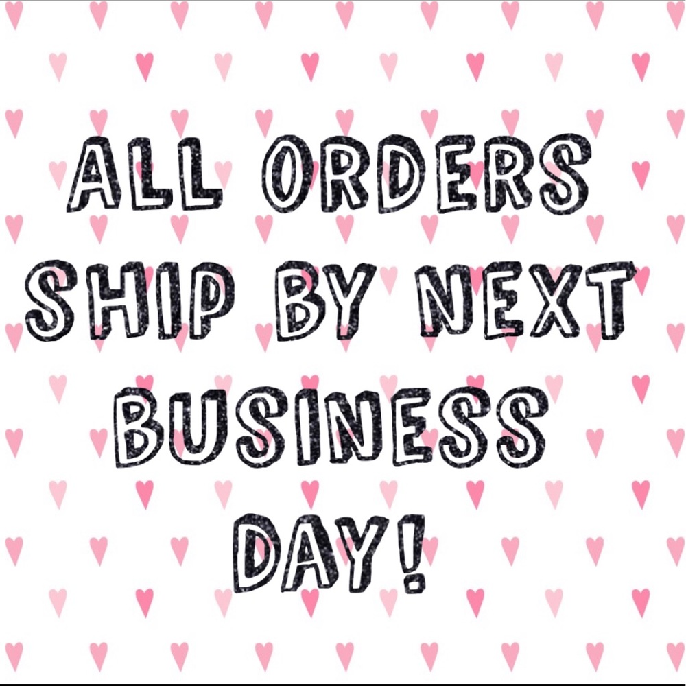 All orders ship by next business day!